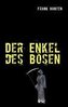 Der Enkel des Bösen