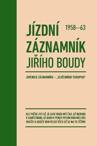 Jízdní záznamník Jiřího Boudy 1958-63 Jízdní záznamník Jiřího Boudy 1958-63