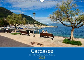 Gardasee - Die schönsten Momente am Gardasee (Wandkalender 2023 DIN A3 quer)