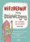 Niezbędnik każdej dziewczyny. Jak ogarnąć..