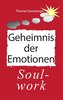 Das Geheimnis der Emotionen