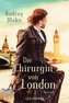 Die Chirurgin von London