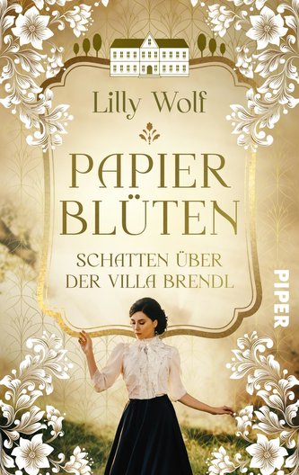 Papierblüten. Schatten über der Villa Brendl