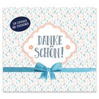 Dankeschön! Geschenkbuch zum Eintragen und Verschenken