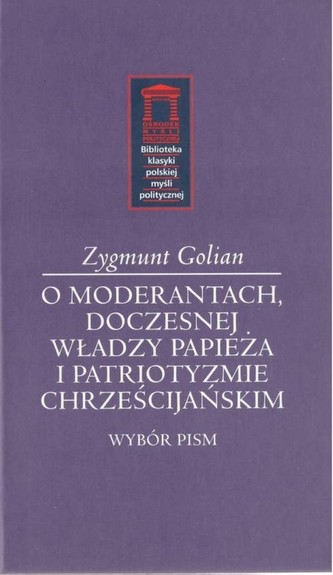 O moderantach, doczesnej władzy papieża i patriotyzmie chrześcijańskim
