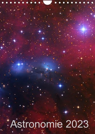 Astronomie 2023 (Wandkalender 2023 DIN A4 hoch)