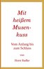 Mit heißem Musenkuss
