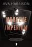Zepsute imperium T.2 Mroczne imperium