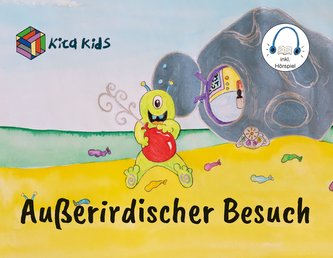 KitaKids - Außerirdischer Besuch