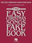 The Easy Christmas Songs Fake Book: 100 Songs in the Key of C