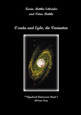 Oxada und Eybo, die Varianten