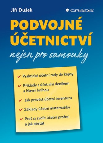 Podvojné účetnictví nejen pro samouky Podvojné účetnictví nejen pro samouky