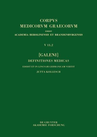 [Galeni] Definitiones medicae / [Galen] Medizinische Definitionen