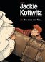Jackie Kottwitz / Bis das der Tod...