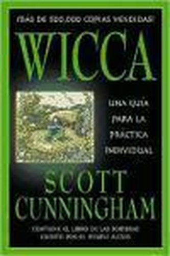 Wicca : una guía para la práctica individual