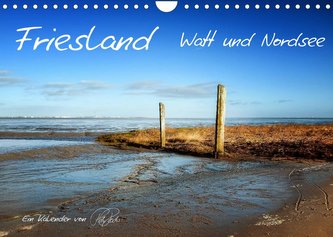 Friesland - Watt und Nordsee / CH-Version (Wandkalender 2023 DIN A4 quer)