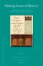 Making Sense of History: Narrativity and Literariness in the Ottoman Chronicle of Naʿīmā