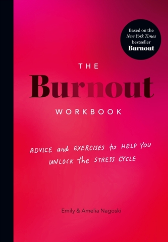 The Burnout Workbook The Burnout Workbook