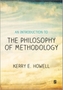 An Introduction to the Philosophy of Methodology