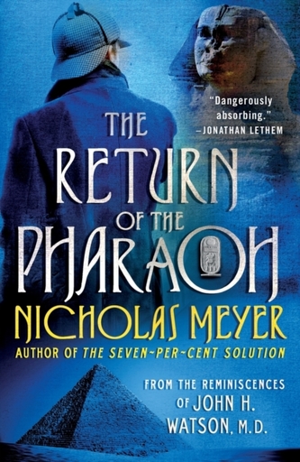The Return of the Pharaoh