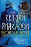 The Return of the Pharaoh