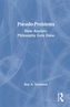 Pseudo-Problems