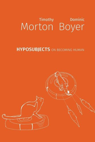 Hyposubjects on Becoming Human