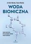Woda bioniczna.
