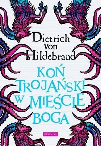 Koń trojański w mieście Boga w.3 Koń trojański w mieście Boga w.3