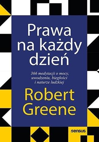 Prawa na każdy dzień. 366 medytacji o mocy.. Prawa na każdy dzień. 366 medytacji o mocy..