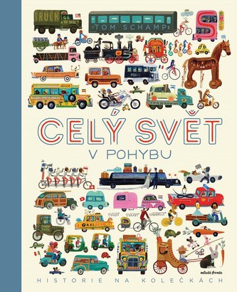 Celý svět v pohybu Celý svět v pohybu