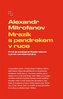Mrazík s pendrekem v ruce