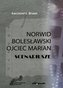 Norwid, Bolesławski, Ojciec Marian. Scenariusze