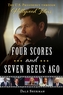Four Scores and Seven Reels Ago