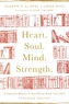Heart. Soul. Mind. Strength. - A Narrative History of InterVarsity Press, 1947-2022