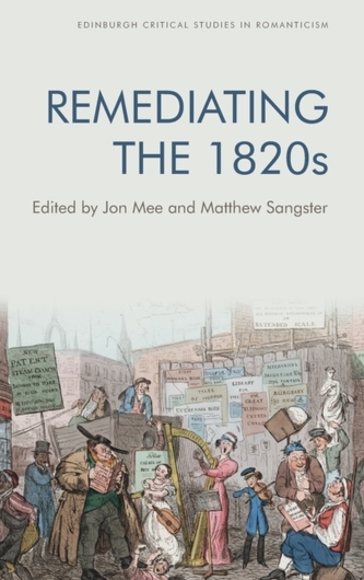 Remediating the 1820s