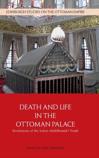 Death and Life in the Ottoman Palace