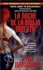 LA NOCHE DE LA BRUJA MUERTA