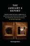 THE JANUARY 6 REPORT