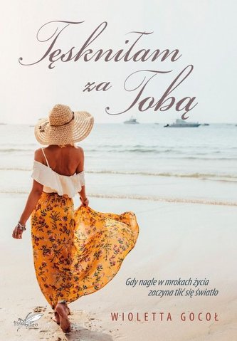 Tęskniłam za tobą Tęskniłam za tobą