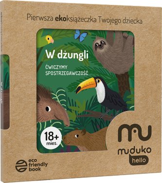 W dżungli. Ćwiczymy spostrzegawczość 18 mies.+ Pierwsza ekoksiążeczka Twojego Dziecka W dżungli. Ćwiczymy spostrzegawczość 18 mies.+ Pierwsza ekoksiążeczka Twojego Dziecka