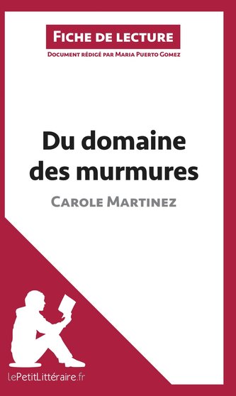 Du domaine des Murmures de Carole Martinez (Analyse de l'¿uvre)
