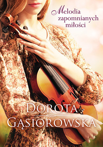 Melodia zapomnianych miłości wyd. kieszonkowe Melodia zapomnianych miłości wyd. kieszonkowe