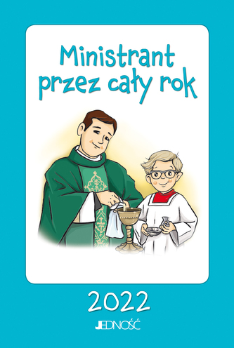 Ministrant przez cały rok 2022 Ministrant przez cały rok 2022