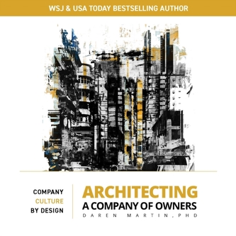Architecting A Company of Owners