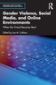 Gender Violence, Social Media, and Online Environments