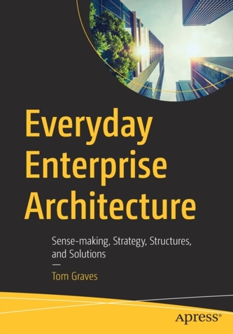 Everyday Enterprise Architecture