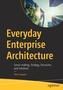 Everyday Enterprise Architecture