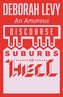 An Amorous Discourse in the Suburbs of Hell