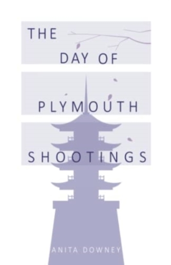 The Day of Plymouth Shootings